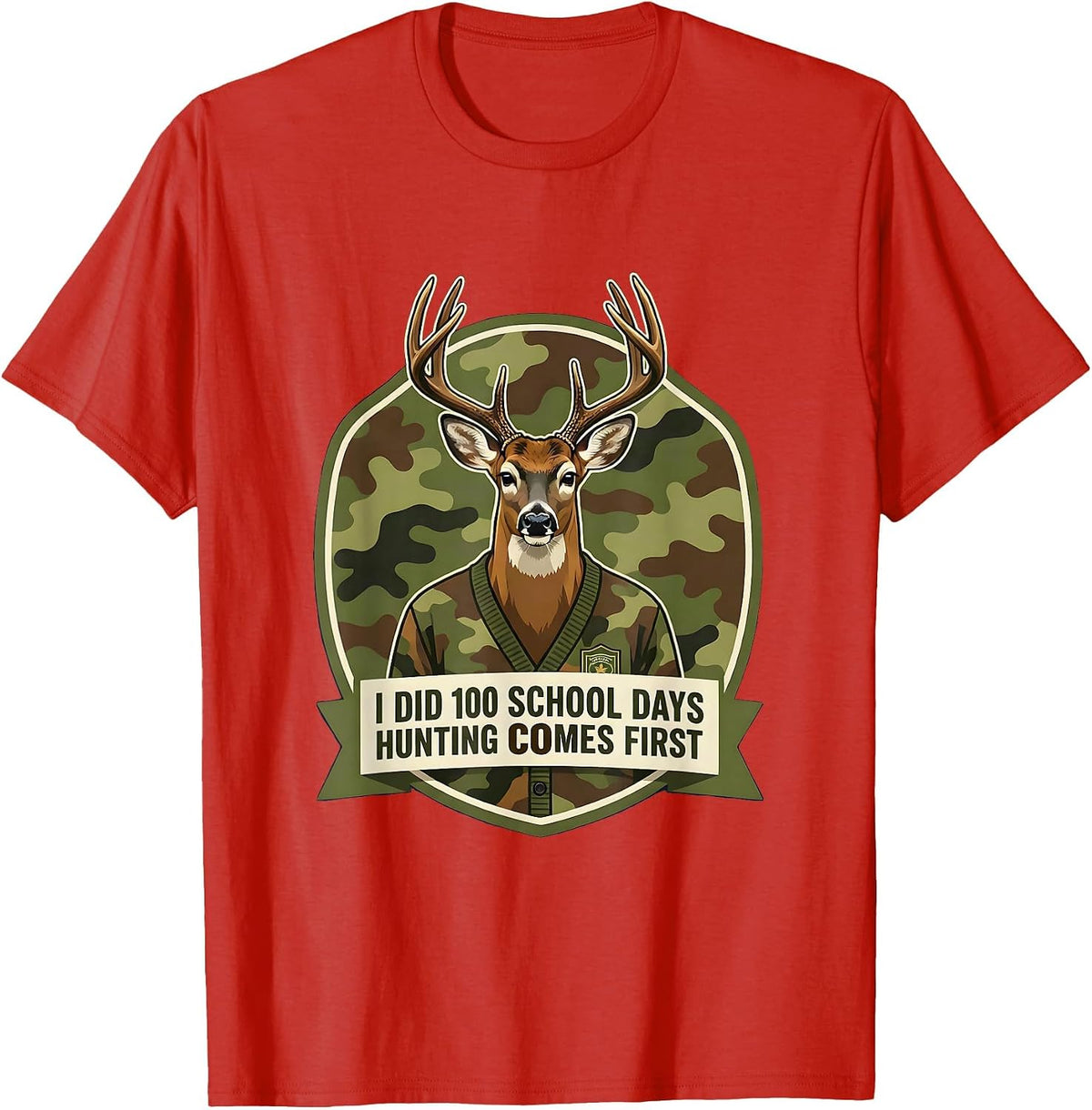 Men's I Did 100 School Days, Hunting Comes First Boys T-Shirt - Red
