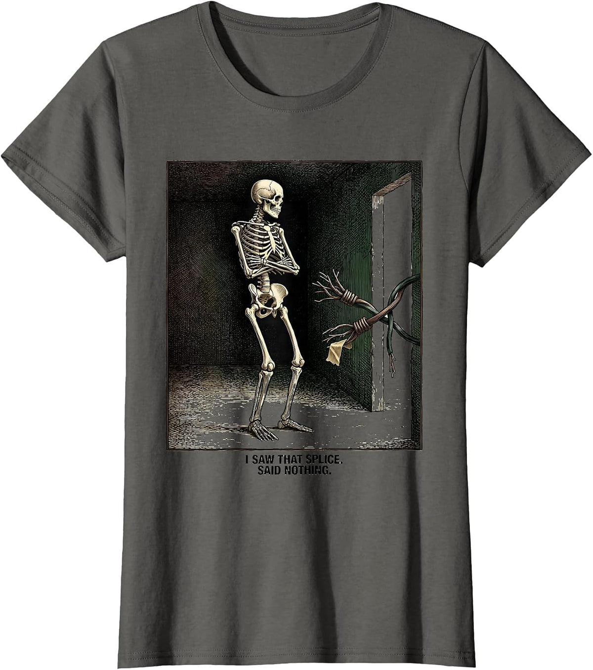 Women's I Saw That Splice Said Nothing Funny Electrician Skeleton T-Shirt - Asphalt Grey