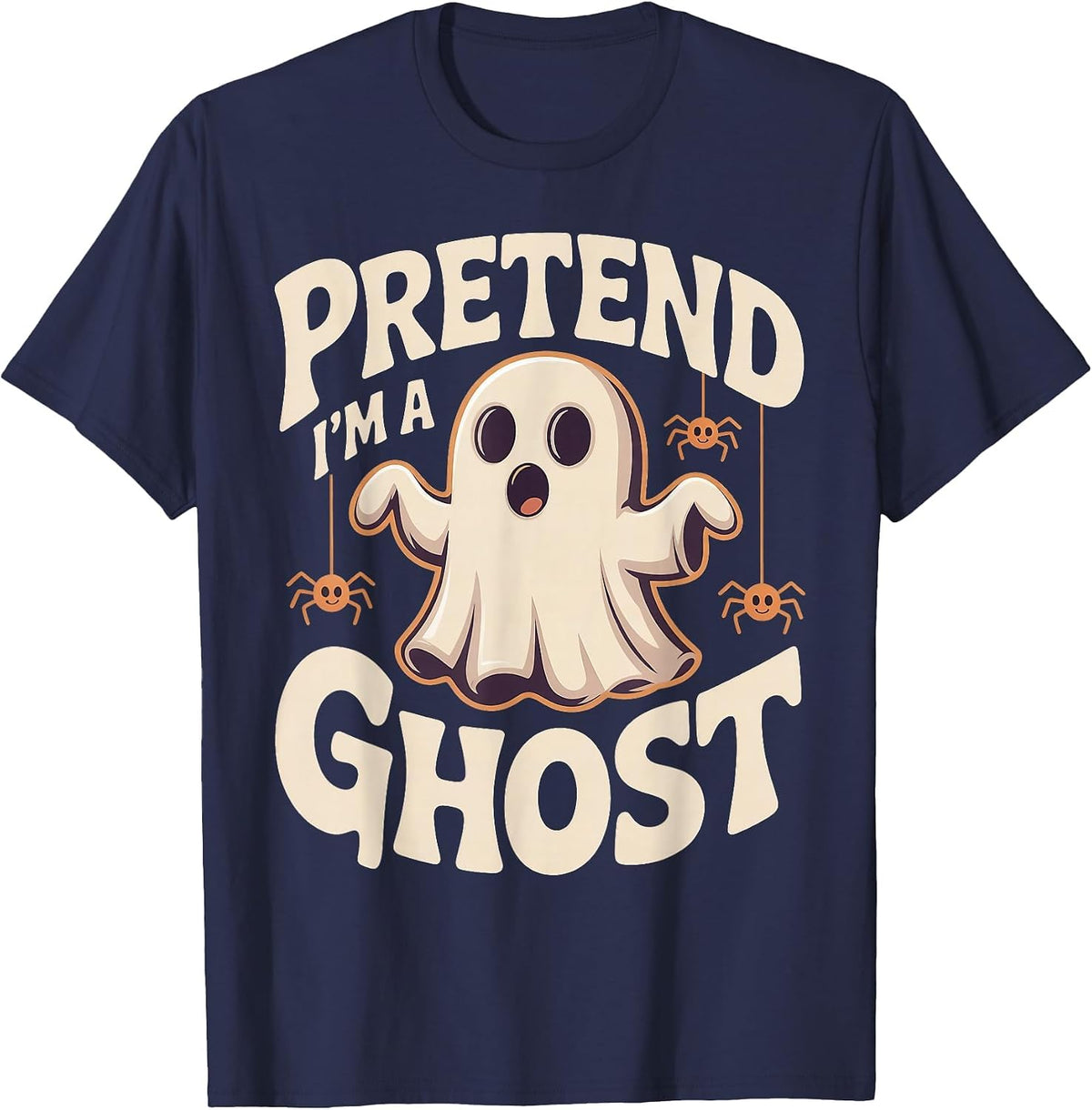 Pretend I'm A Ghost Funny Lazy Halloween Ghost Costume T-Shirt - Navy Blue