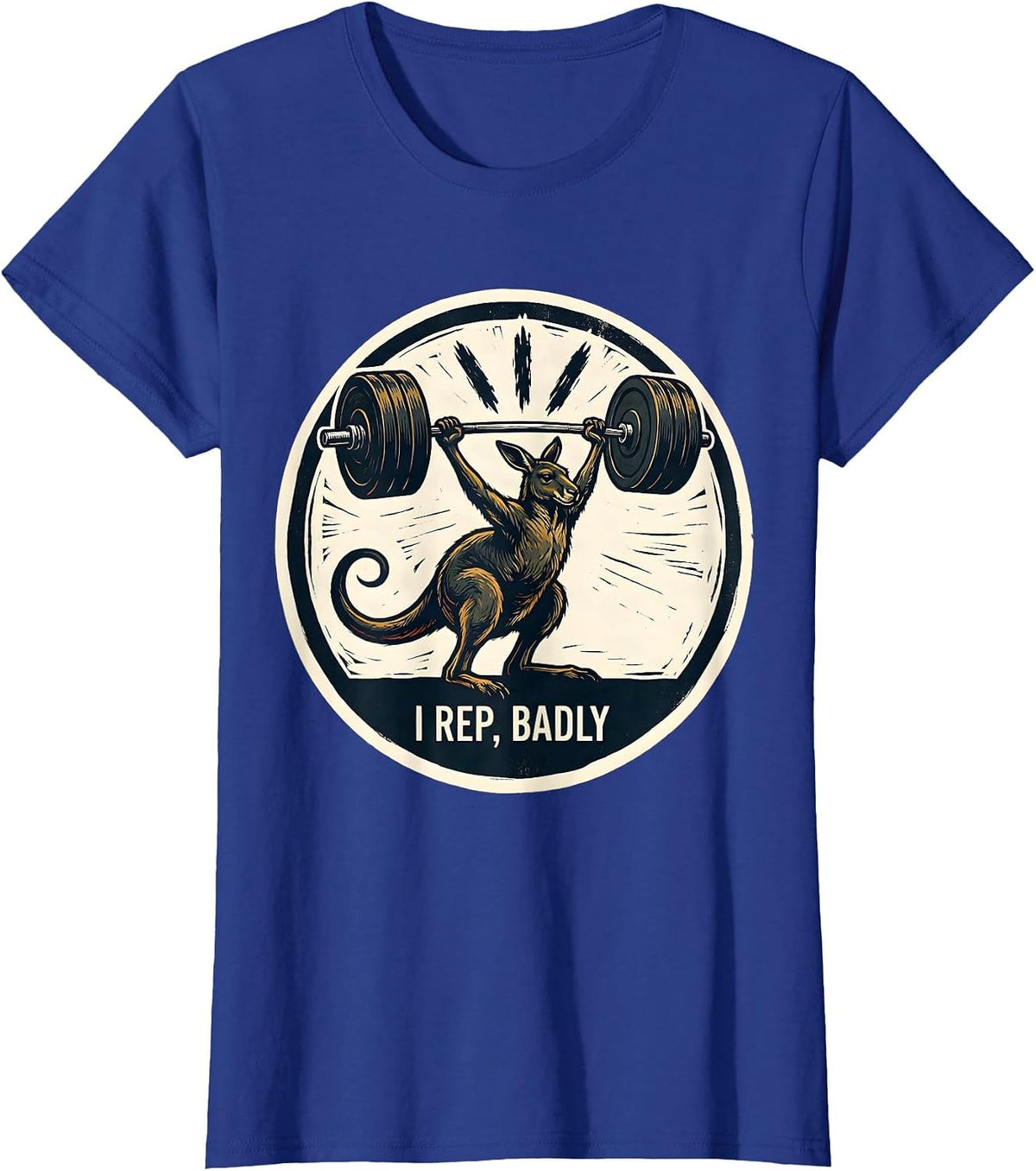 Women's I Rep, Badly Funny Gym Weightlifting Workout Humor T-Shirt - Royal Blue