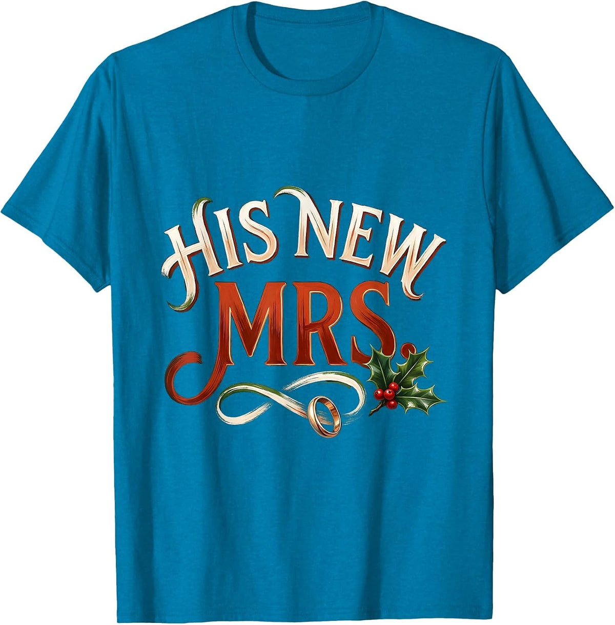 His New Mrs Sign Painter Showcard Couples Matching Christmas T-Shirt - Sapphire Blue
