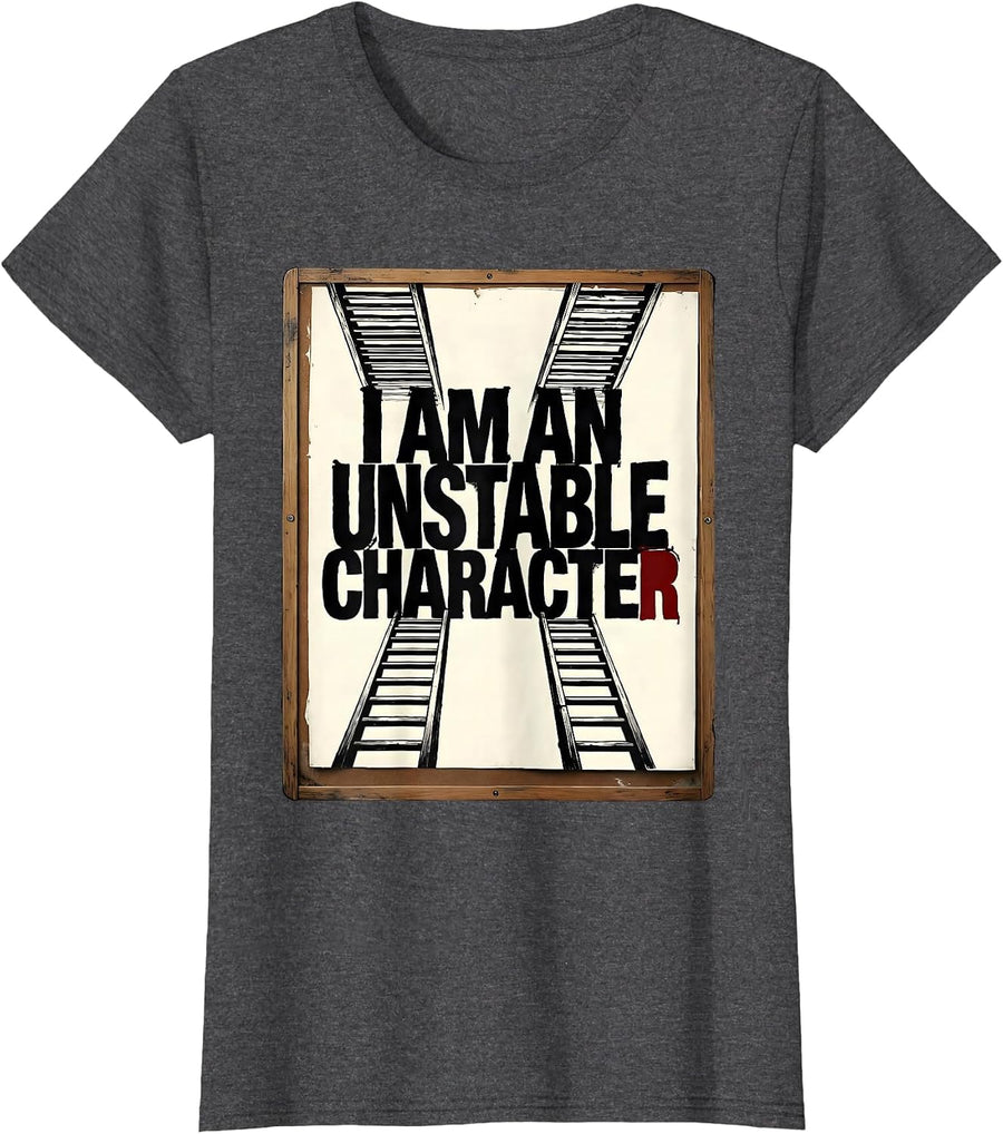 Women's I Am An Unstable Character Funny Chemistry Science Teacher T-Shirt - Dark Heather Grey