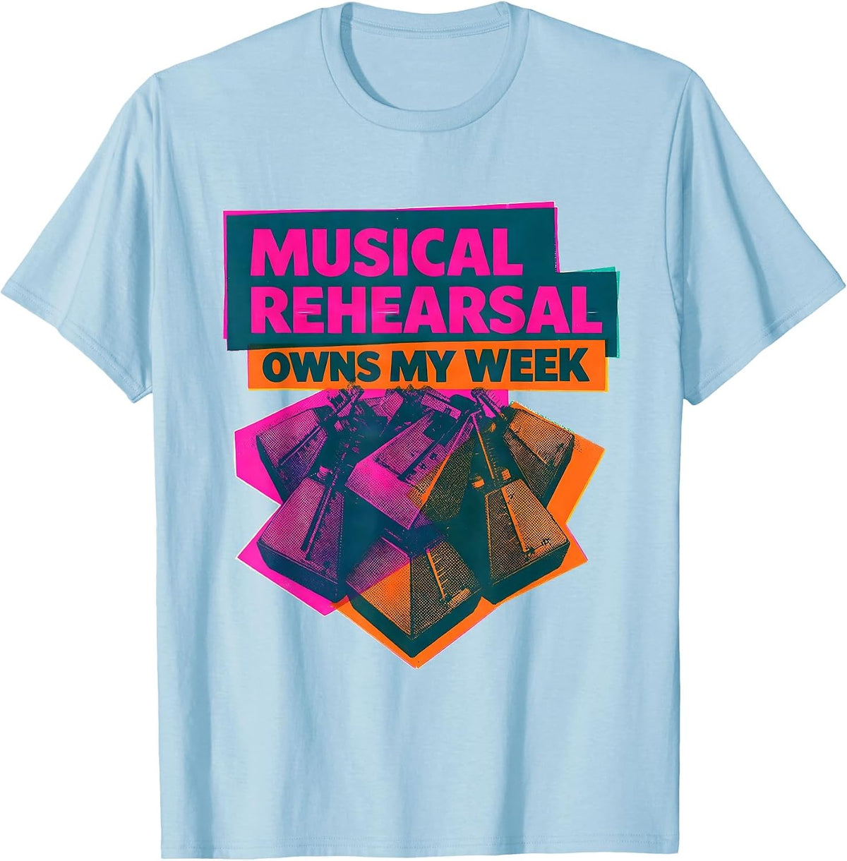 Men's Musical Rehearsal Owns My Week Funny Theatre Kid Musical T-Shirt - Baby Blue