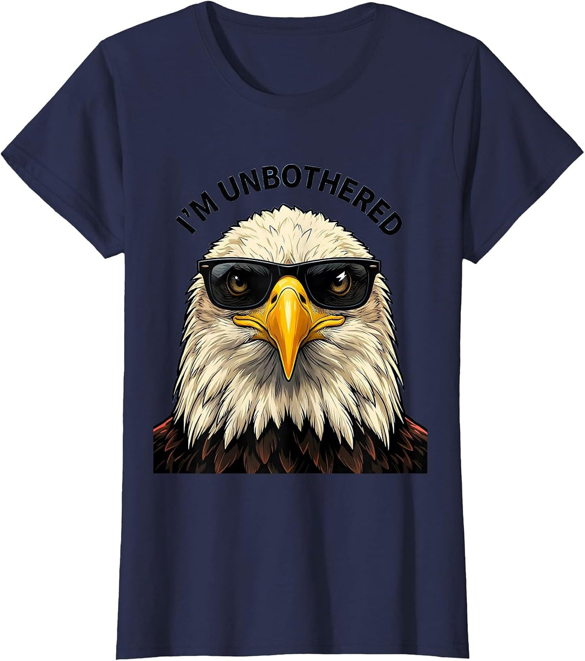 Women's I'm Unbothered Cartoon Bald Eagle Sunglasses Novelty Humor T-Shirt - Navy Blue
