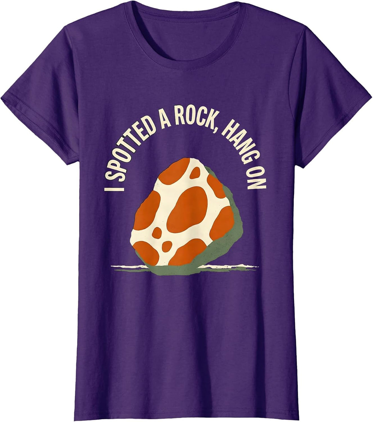 Women's I Spotted A Rock Hang On Funny Rock Collector Geology T-Shirt - Purple