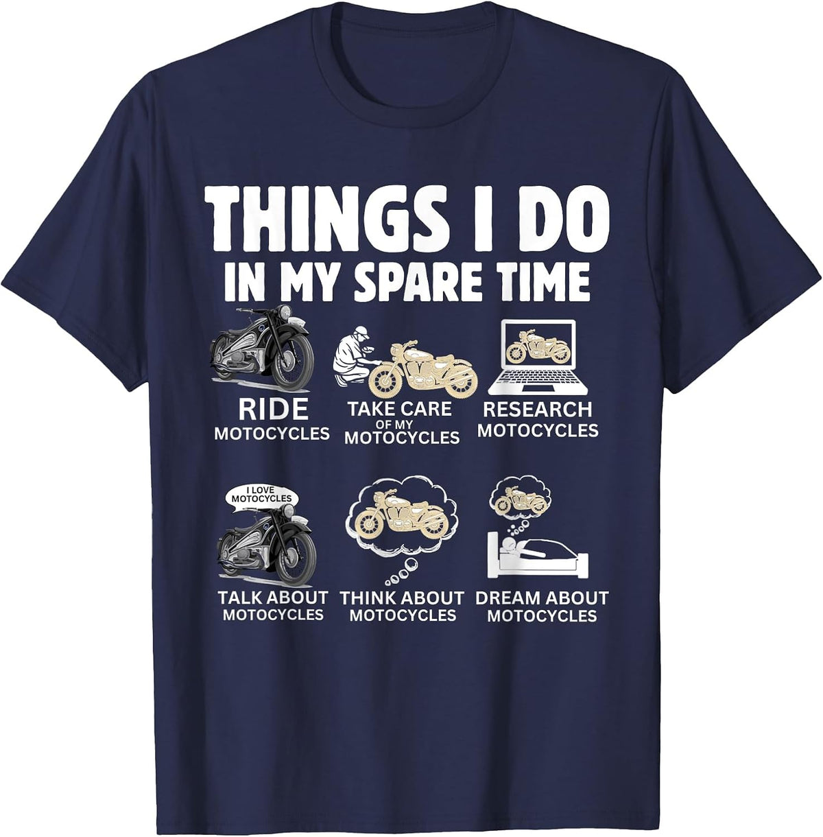 Things I Do in My Spare Time - Biker Motorcycle Rider Riding T-Shirt - Navy Blue