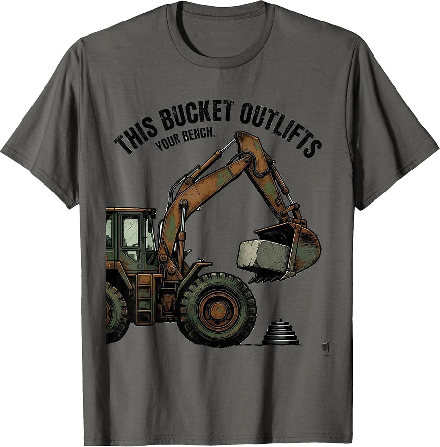 This Bucket Outlifts Your Bench Vintage Funny Forklift T-Shirt - Asphalt Grey