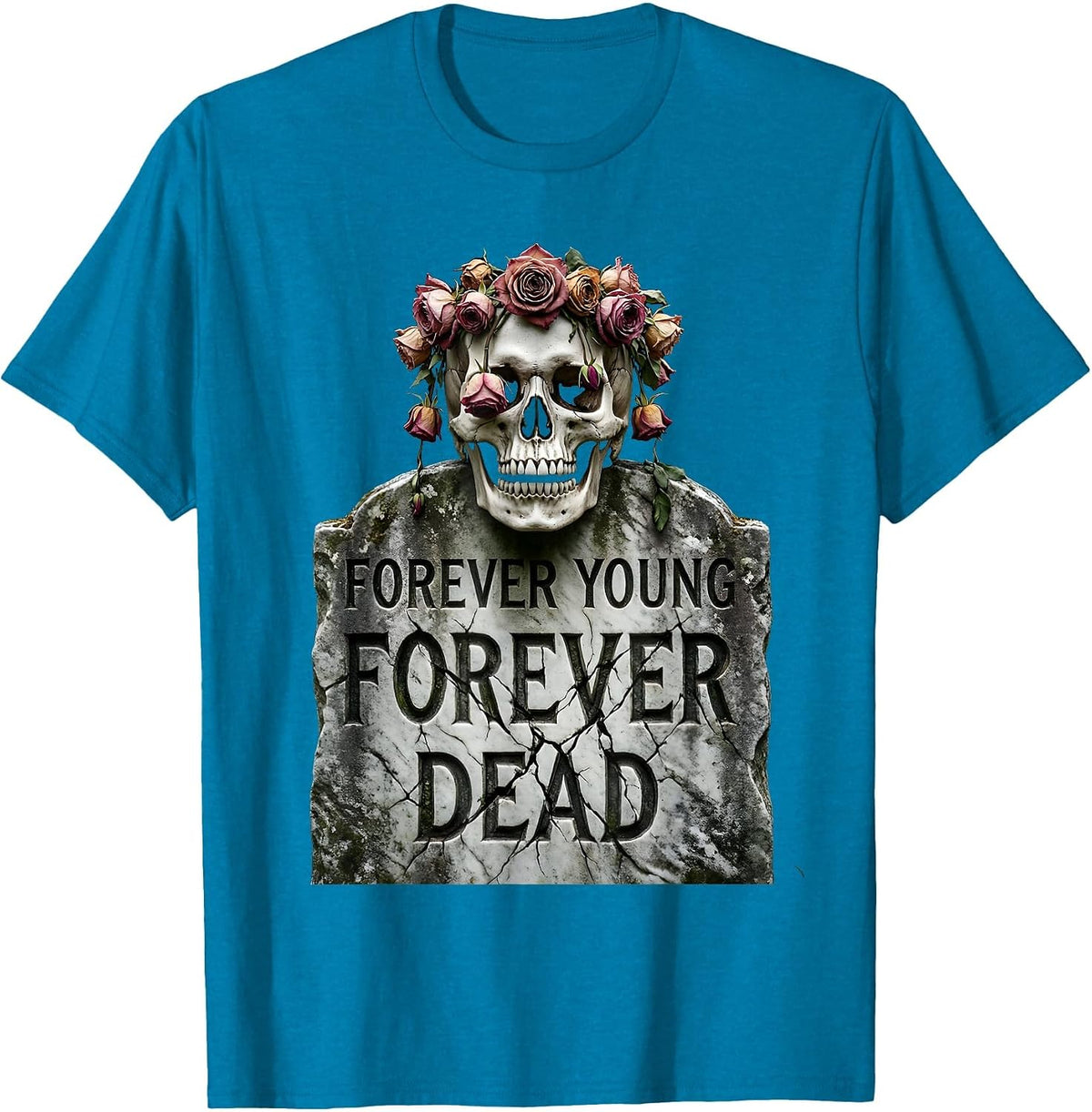 Forever Young Forever Dead Skull Graphic Design T-Shirt - Sapphire Blue
