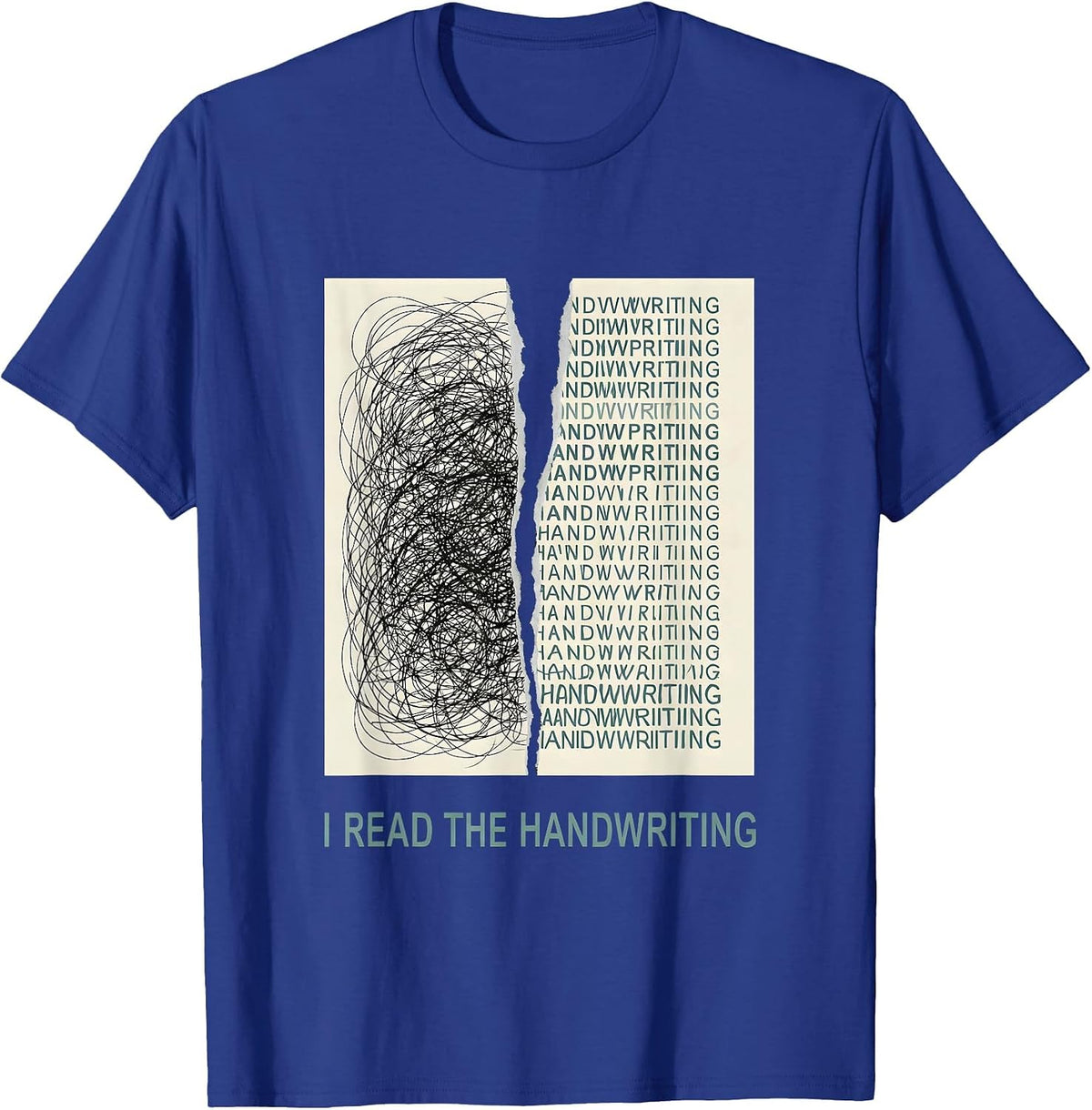 Men's I Read The Handwriting Funny Pharmacy Tech Pharmacist T-Shirt - Royal Blue