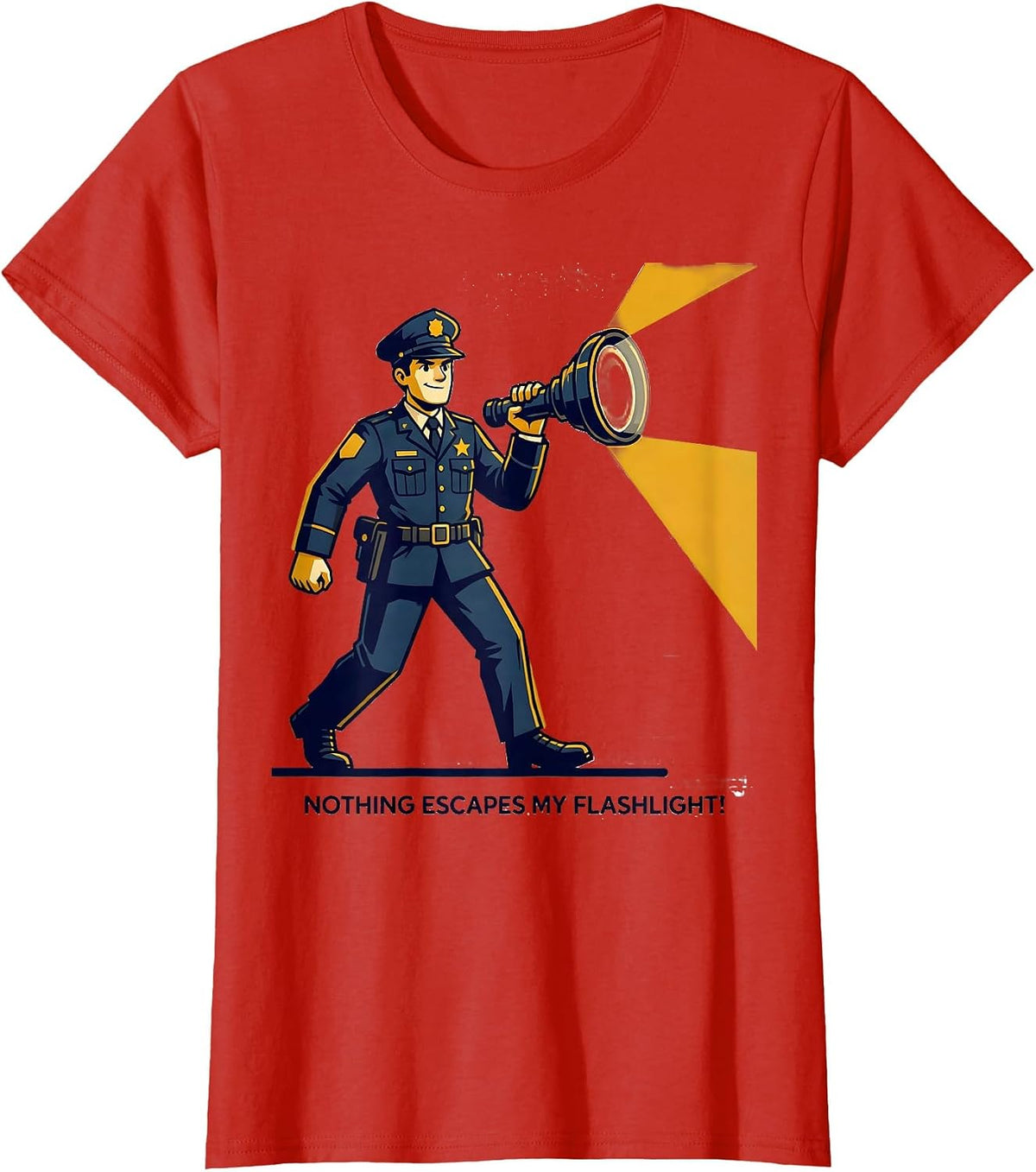 Nothing Escapes My Flashlight! Police Officer Halloween T-Shirt - Red