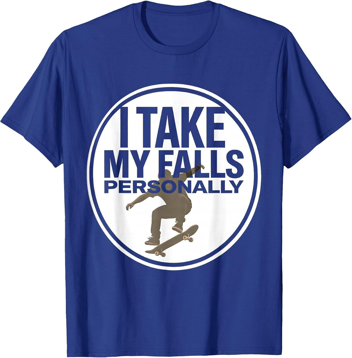 I Take My Falls Personally Funny Mountain Bike Biker Gift T-Shirt - Royal Blue