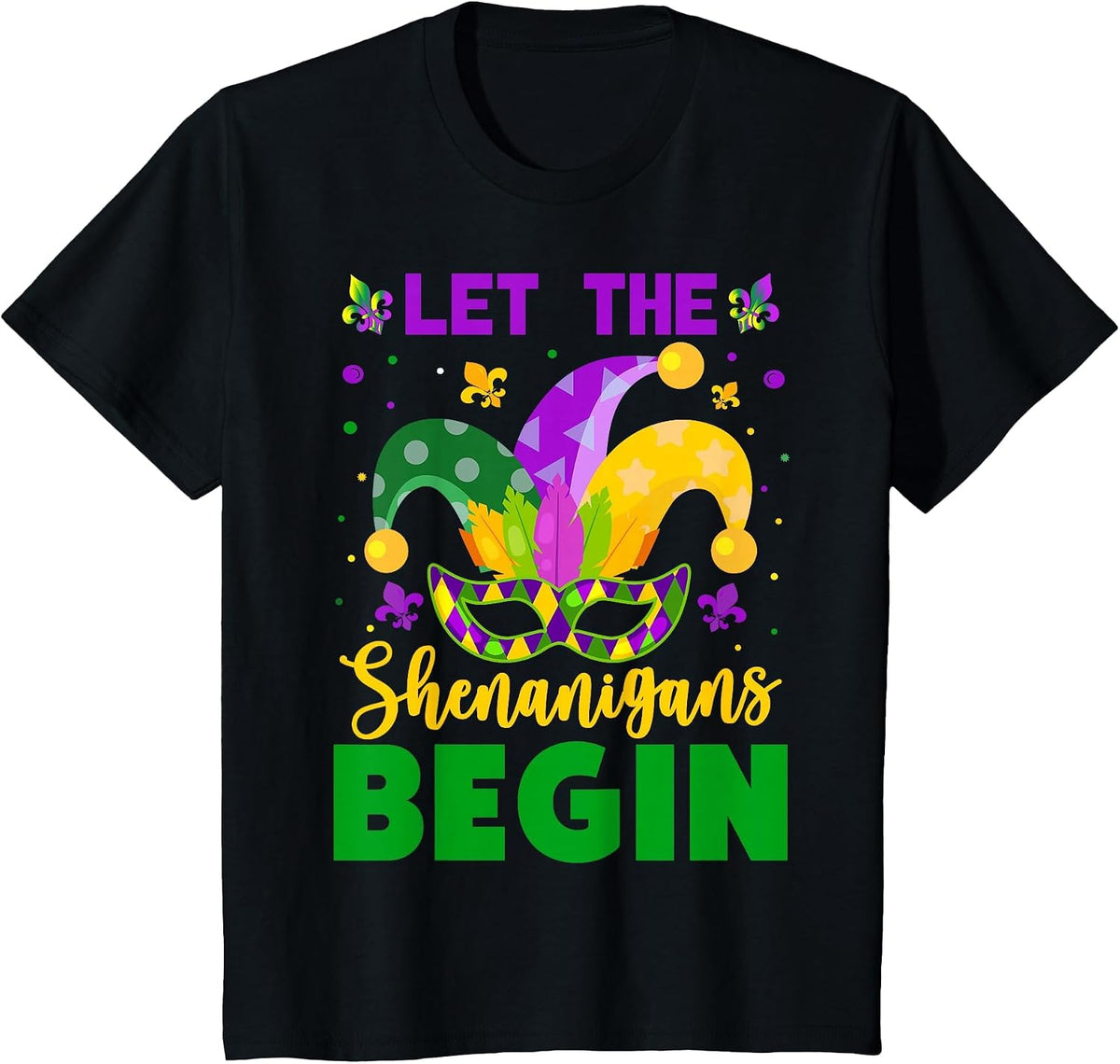 Mardi Gras Costume Let The Shenanigans Begin Mardi Gras Mask T-Shirt - Black