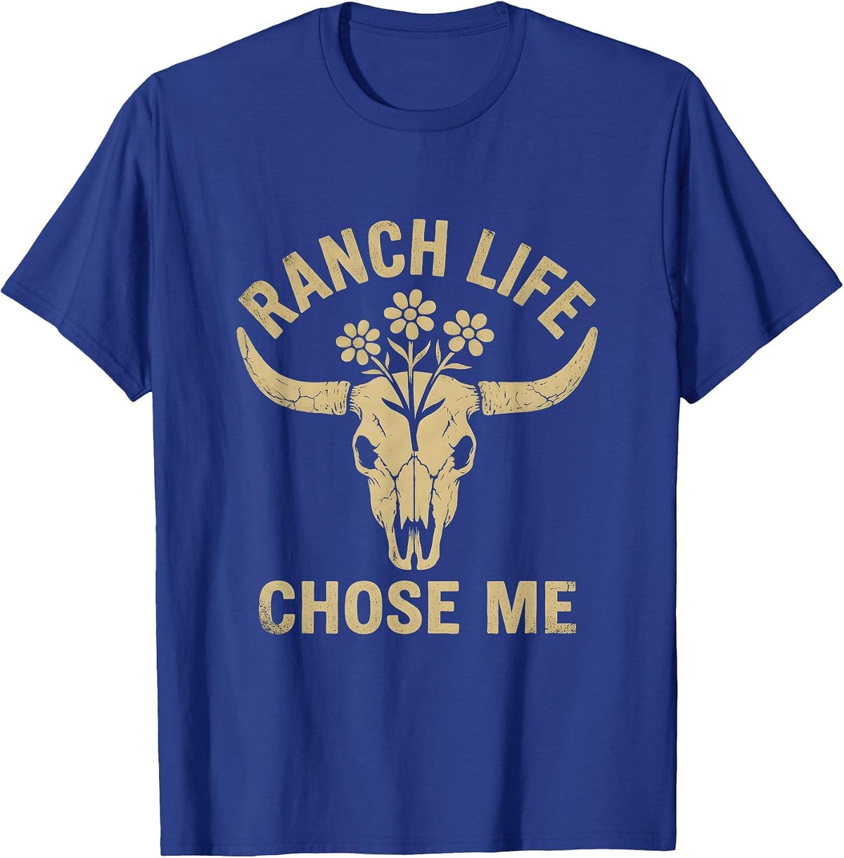 Men's Ranch Life Chose Me Cowgirl Design T-Shirt - Royal Blue