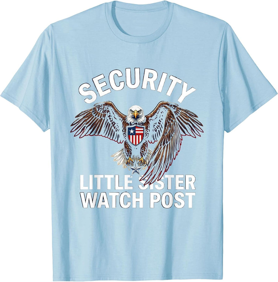 Men's Security Little Sister Watch Post Patriotic Big Brother T-Shirt - Baby Blue