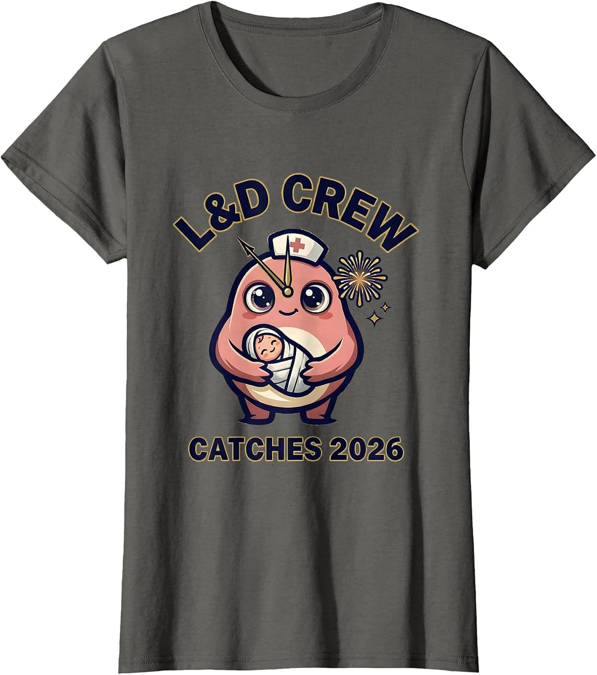 Women's L&D Crew Catches 2026 New Years Eve Nurse Crew Party ICU ER T-Shirt - Asphalt Grey