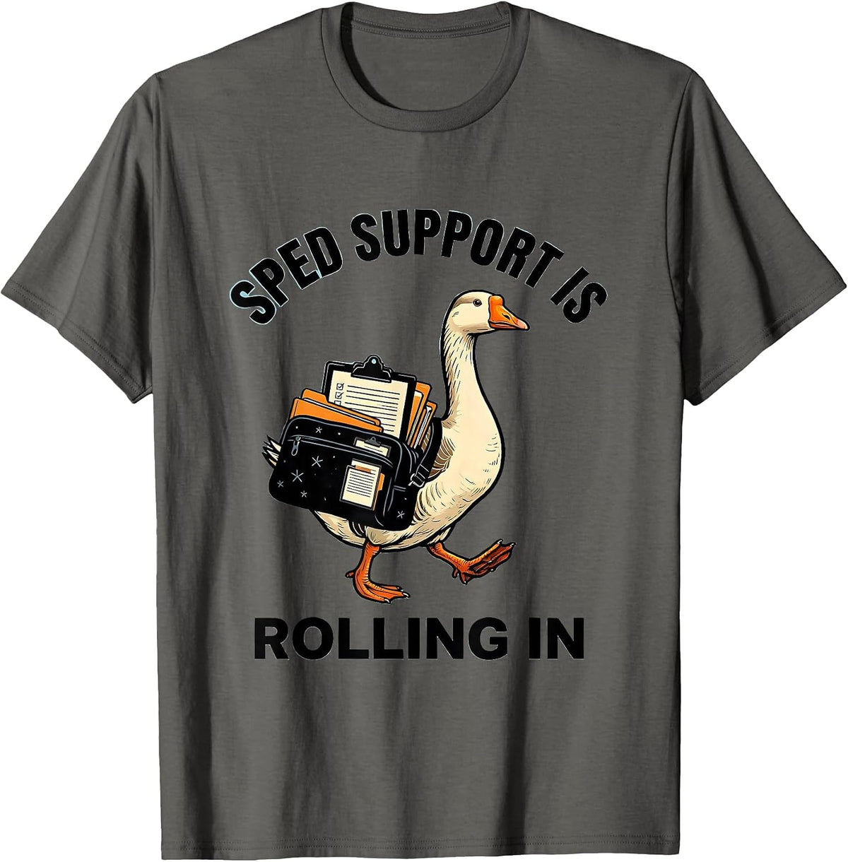 SPED Support Is Rolling In Funny Special Education Teacher T-Shirt - Asphalt Grey