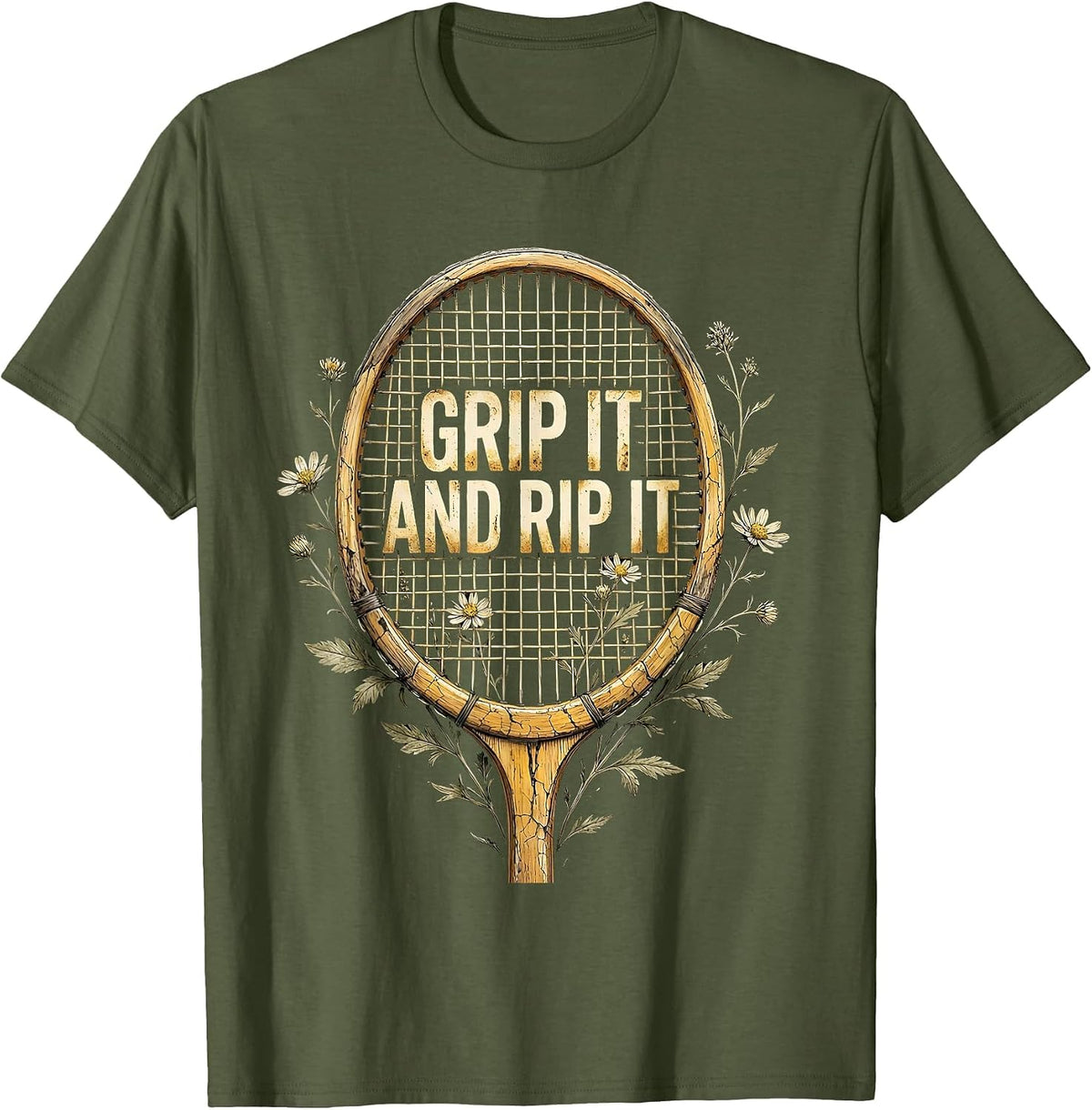 Grip It and Rip It Tennis Graphic Design T-Shirt - Olive Green