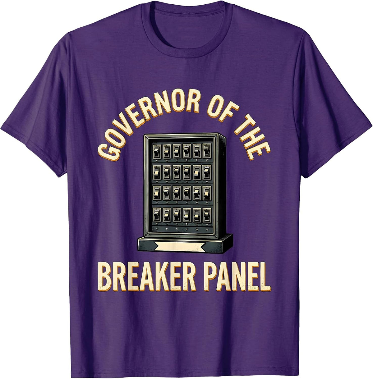 Men's Governor Of The Breaker Panel Funny Maintenance Technician T-Shirt - Purple