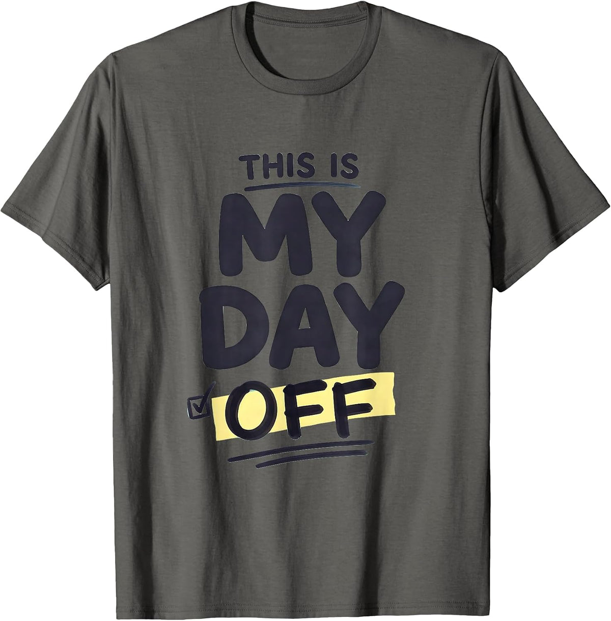 Men's This Is My Day Off Labor Day Sarcasm Design T-Shirt - Asphalt Grey