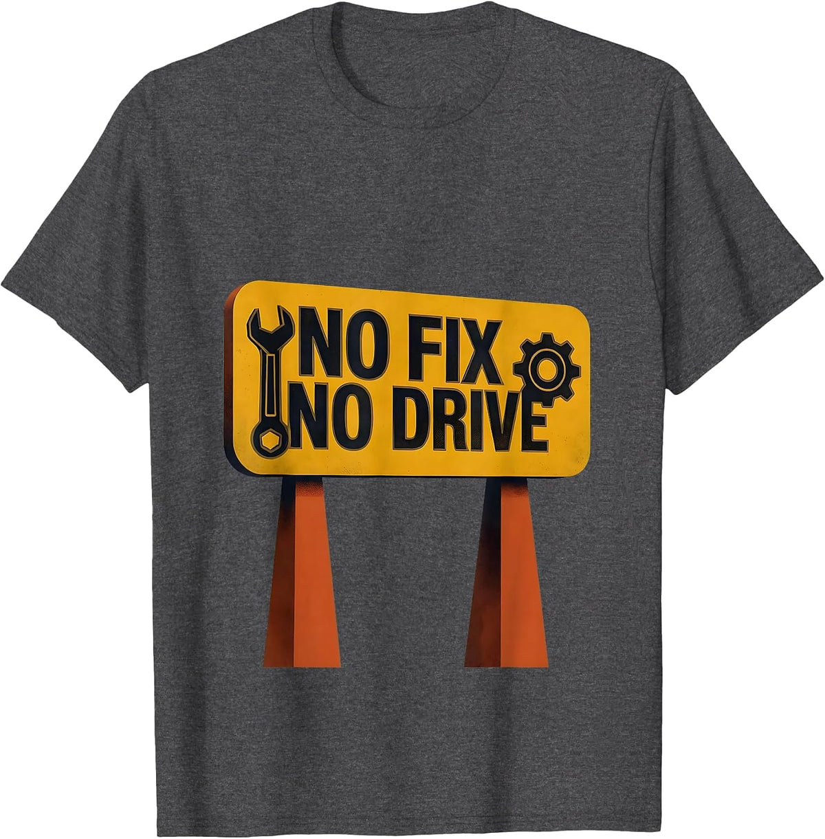 No Fix No Drive Mechanic Garage Design T-Shirt - Dark Heather Grey