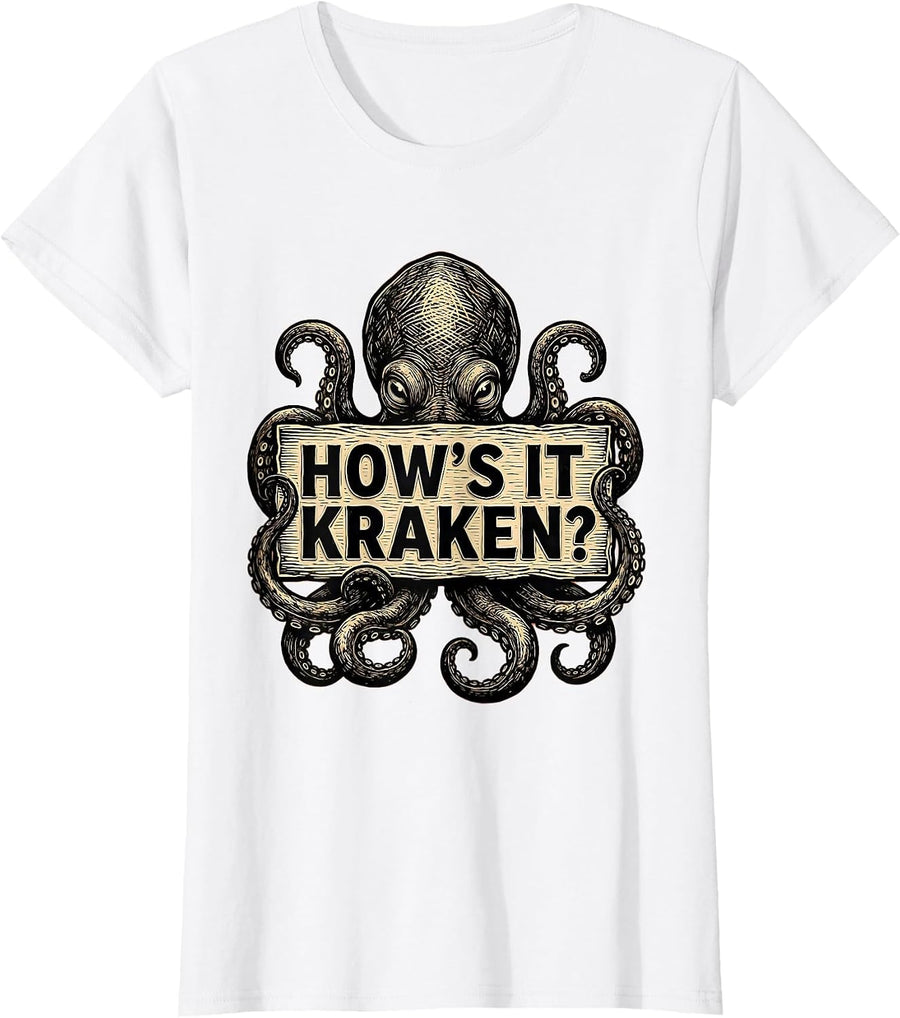 Women's How's It Kraken? Whimsical Vintage Octopus Lover Kraken T-Shirt - White