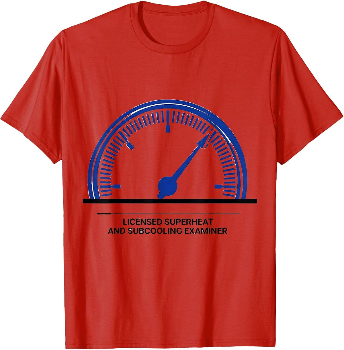 Men's Licensed Superheat and Subcooling Examiner HVAC Tech Humor T-Shirt - Red