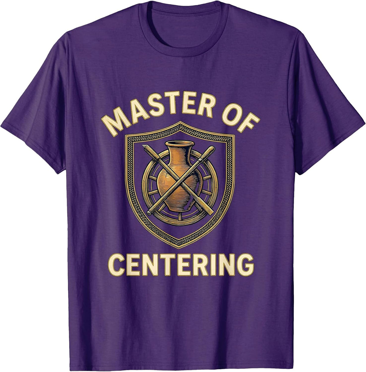 Master Of Centering Funny Pottery Ceramicist Wheel Throwing T-Shirt - Purple