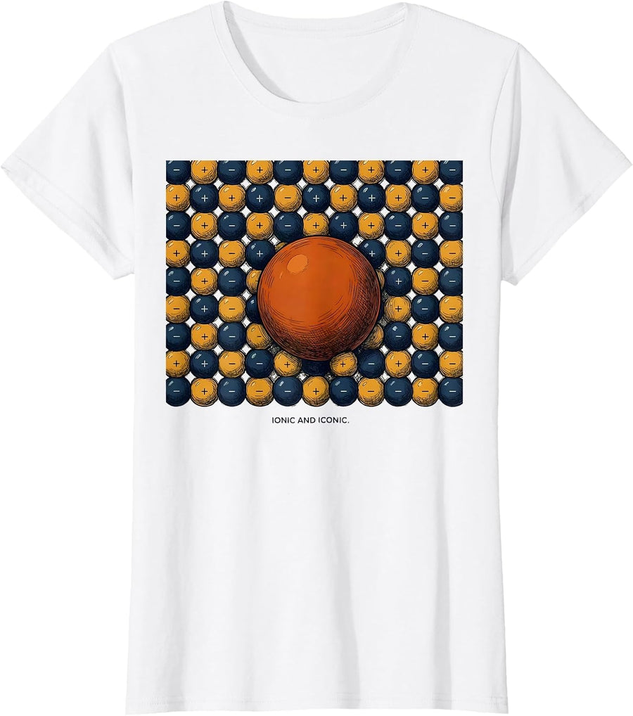 Women's Ionic And Iconic Funny Periodic Table Chemistry Pun Science T-Shirt - White