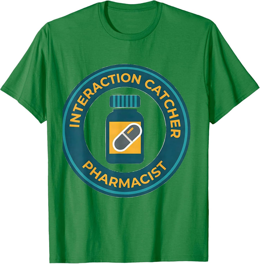 Men's Interaction Catcher Pharmacist Funny Healthcare Worker Humor T-Shirt - Kelly Green