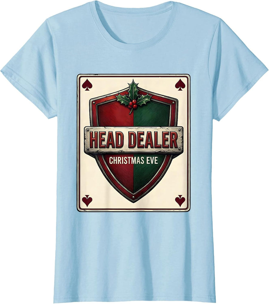 Women's Head Dealer Christmas Eve Funny Poker Card Player Holiday T-Shirt - Baby Blue