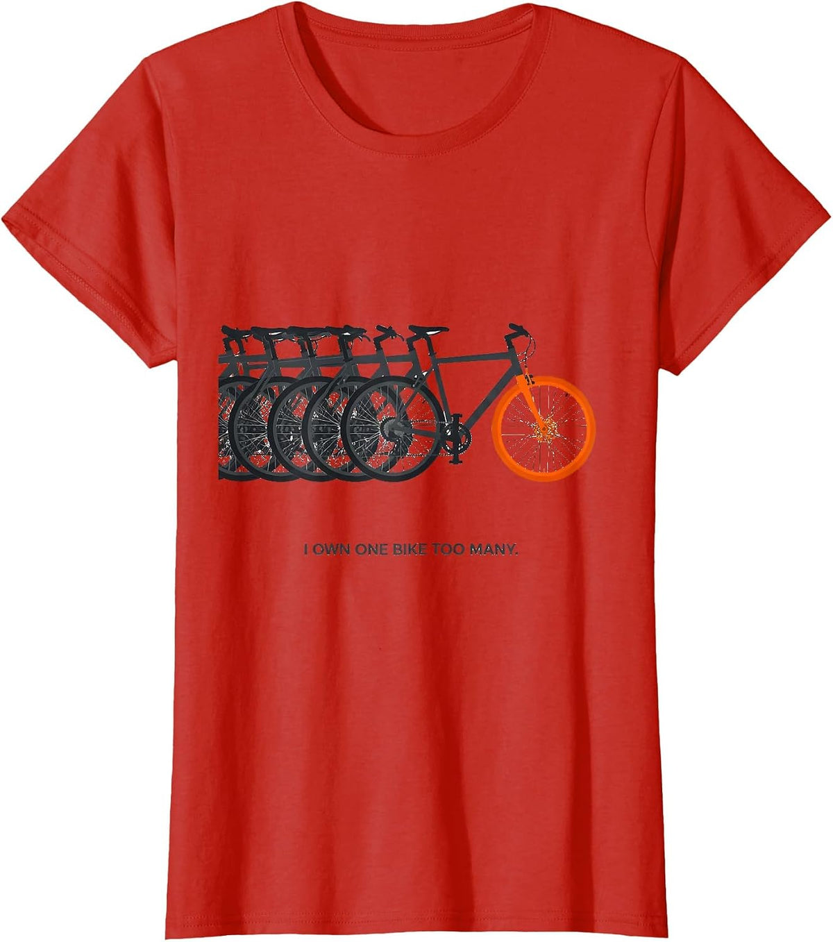 Women's I Own One Bike Too Many Funny Cycling Humor Mountain Bike T-Shirt - Red