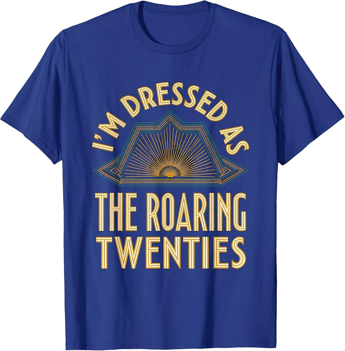 Men's I'm Dressed As The Roaring Twenties Art Deco Vintage Party T-Shirt - Royal Blue