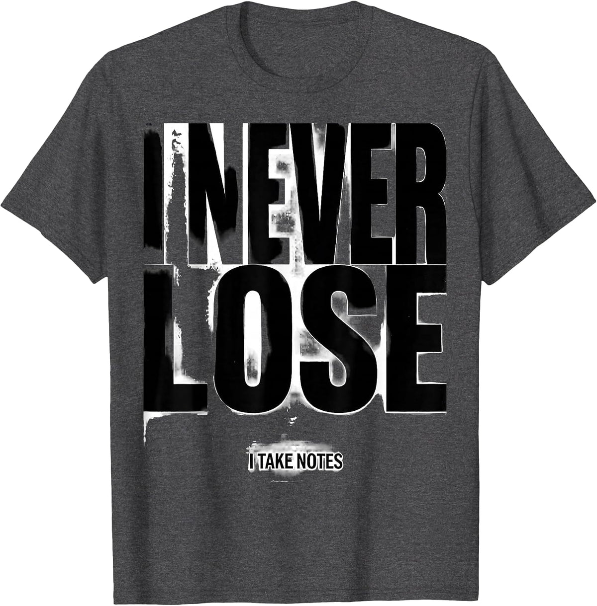 Men's I Never Lose I Take Notes Funny Chess Player Humor T-Shirt - Dark Heather Grey