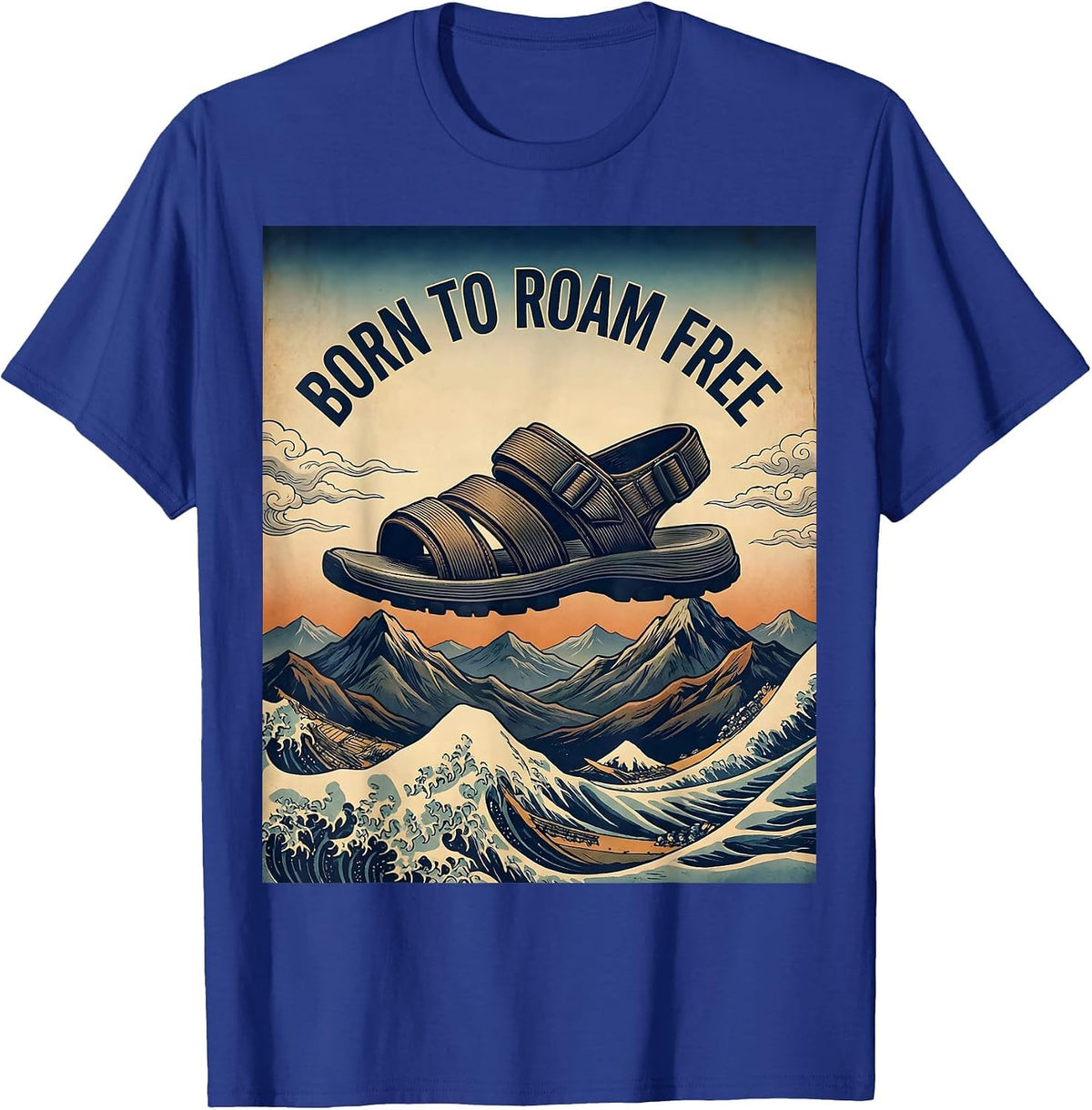 Born to Roam Free Adventure Hiking Sandals Design T-Shirt - Royal Blue
