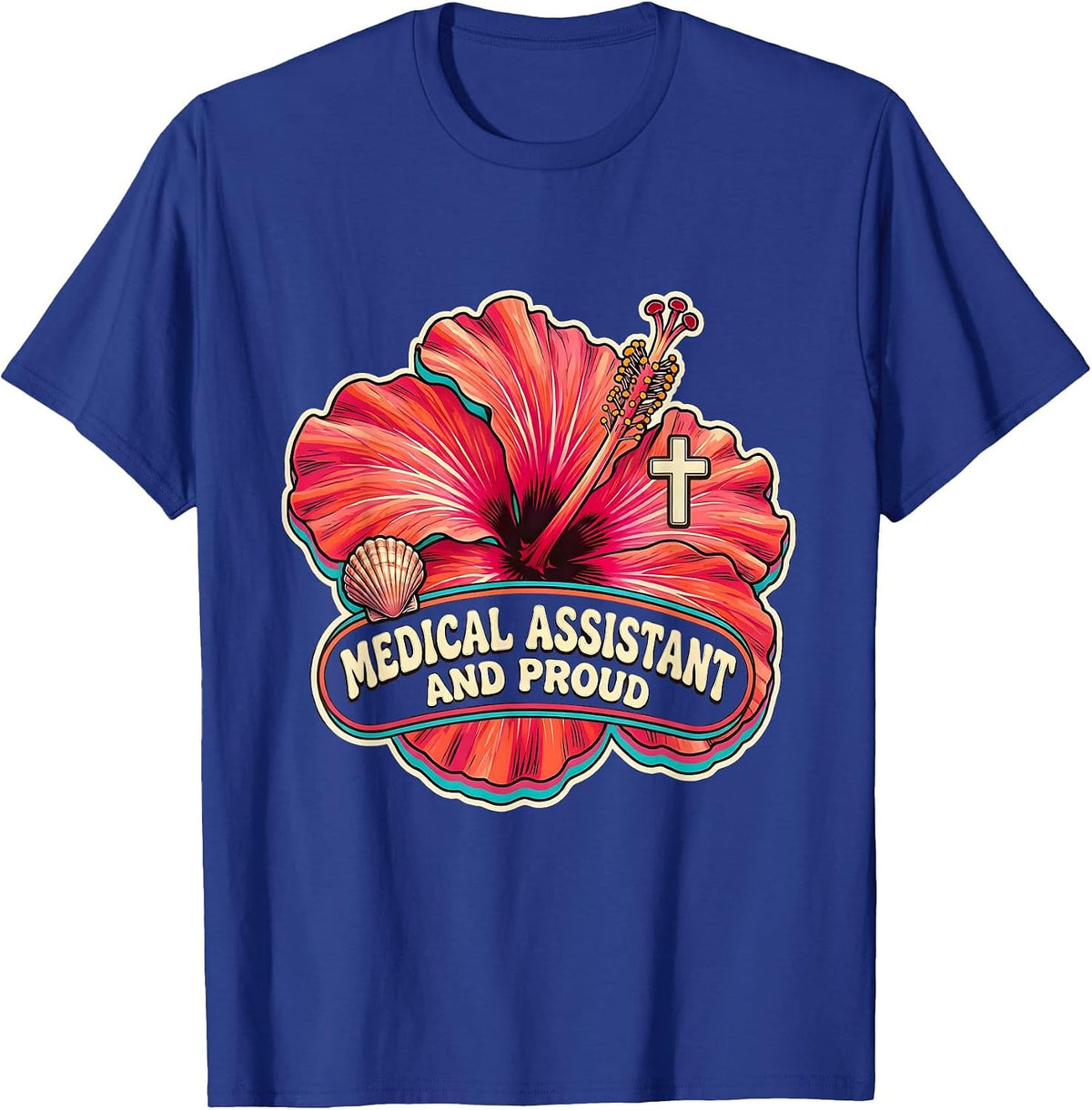 Men's Medical Assistant And Proud Healthcare Design T-Shirt - Royal Blue