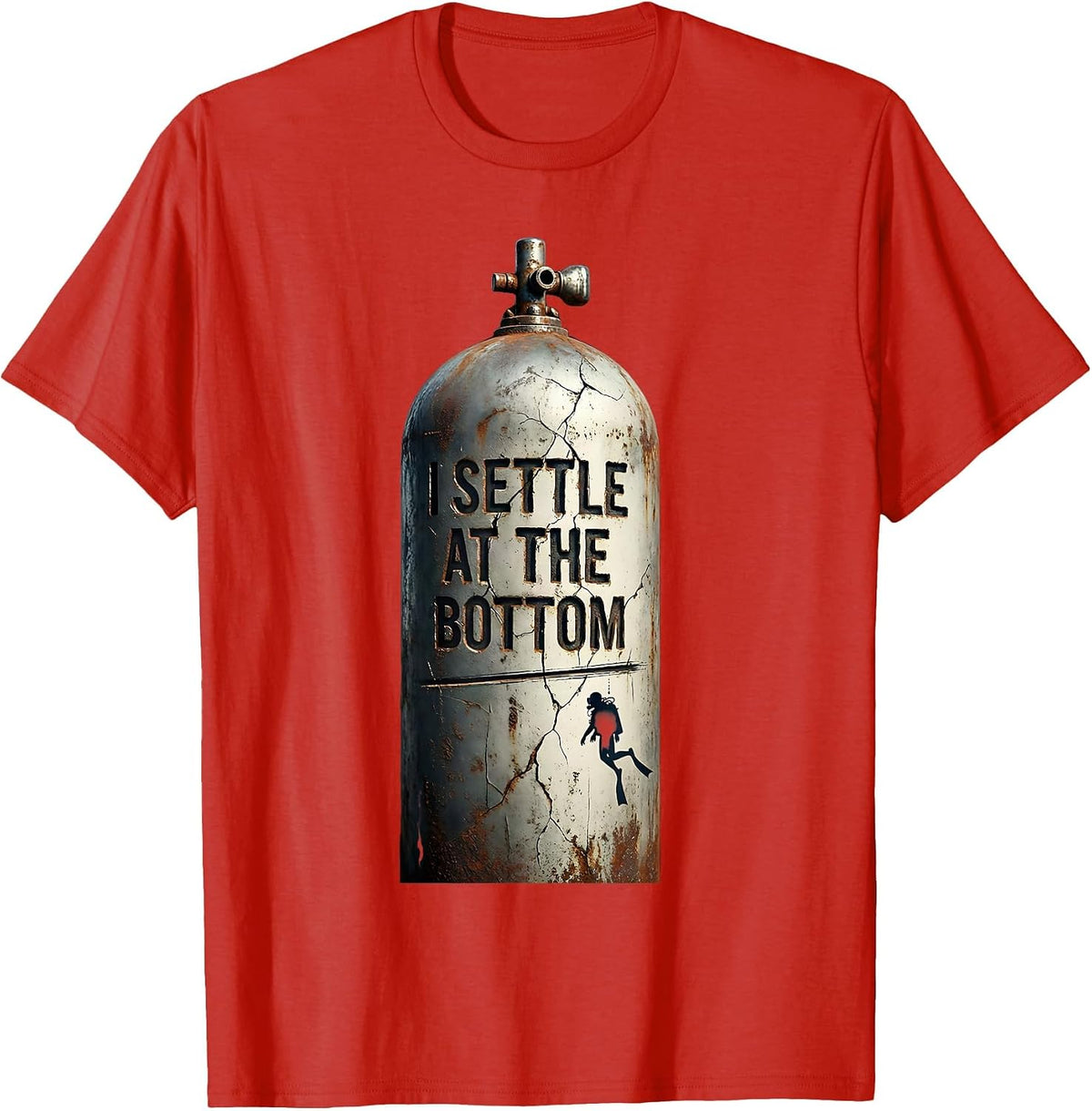 Men's I Settle At The Bottom Distressed Scuba Diving Diver Humor T-Shirt - Red
