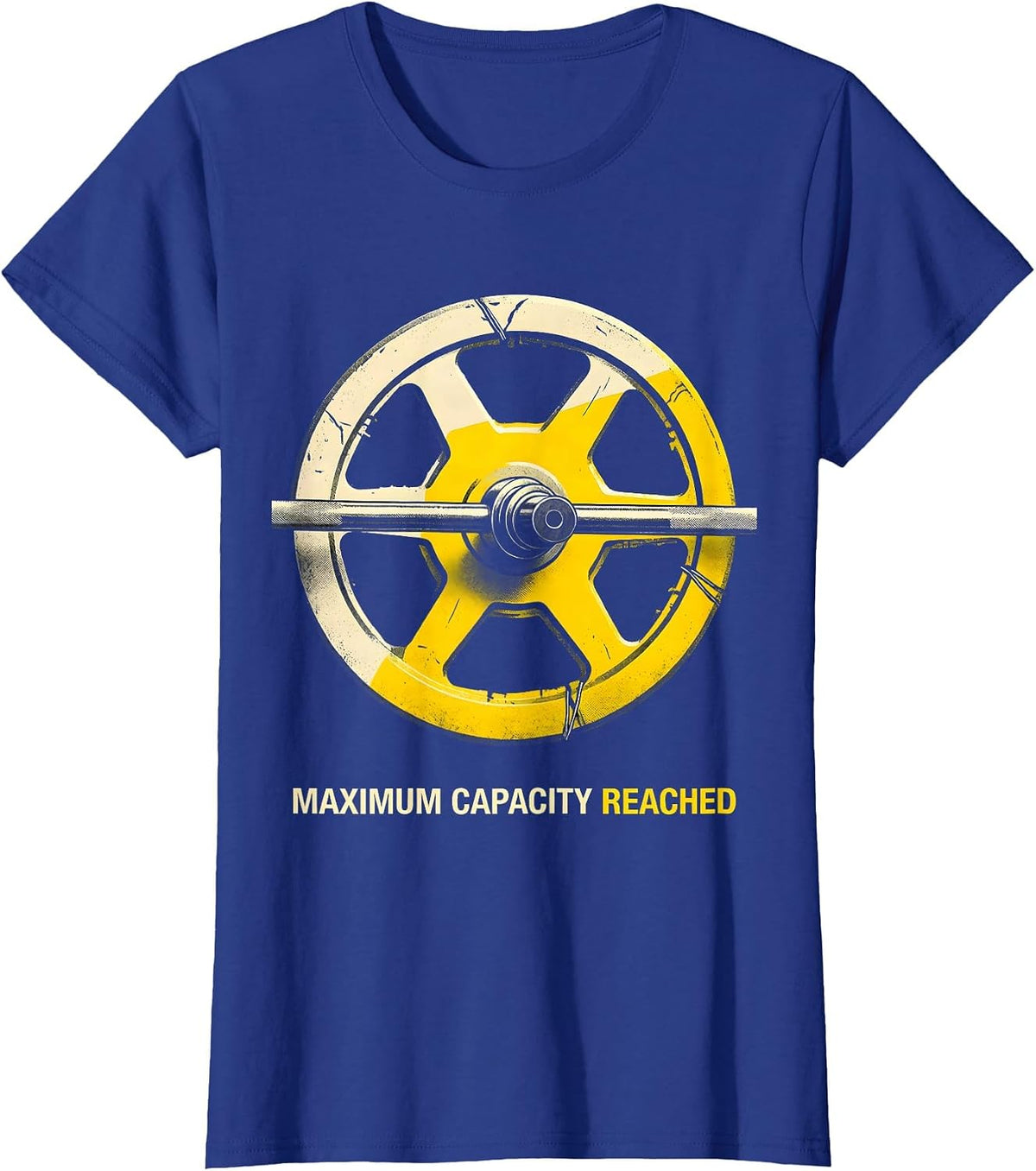 Women's Maximum Capacity Reached Funny Gym Workout Weightlifting T-Shirt - Royal Blue