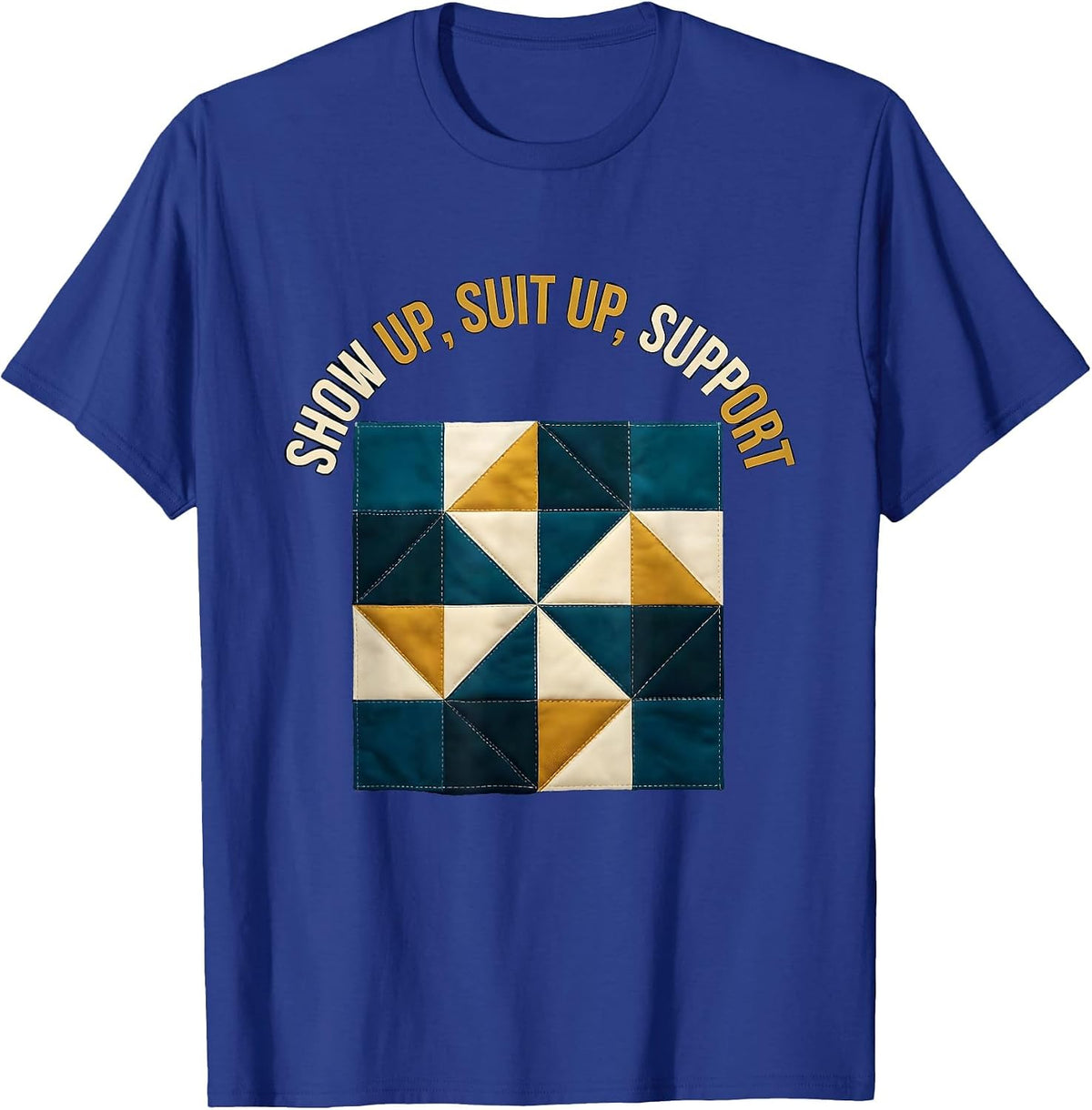 Show Up Suit Up Support Paraprofessional Design T-Shirt - Royal Blue