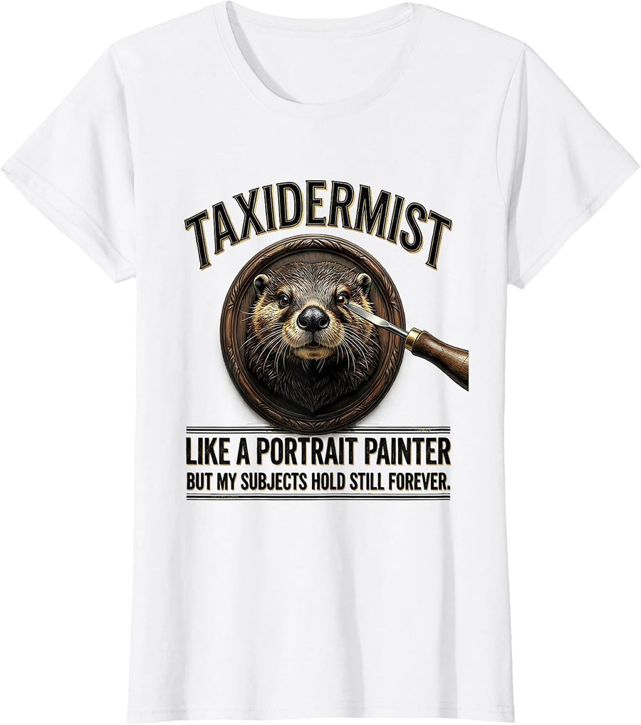 Women's Taxidermist Portrait Painter Funny Taxidermy Humor T-Shirt - White