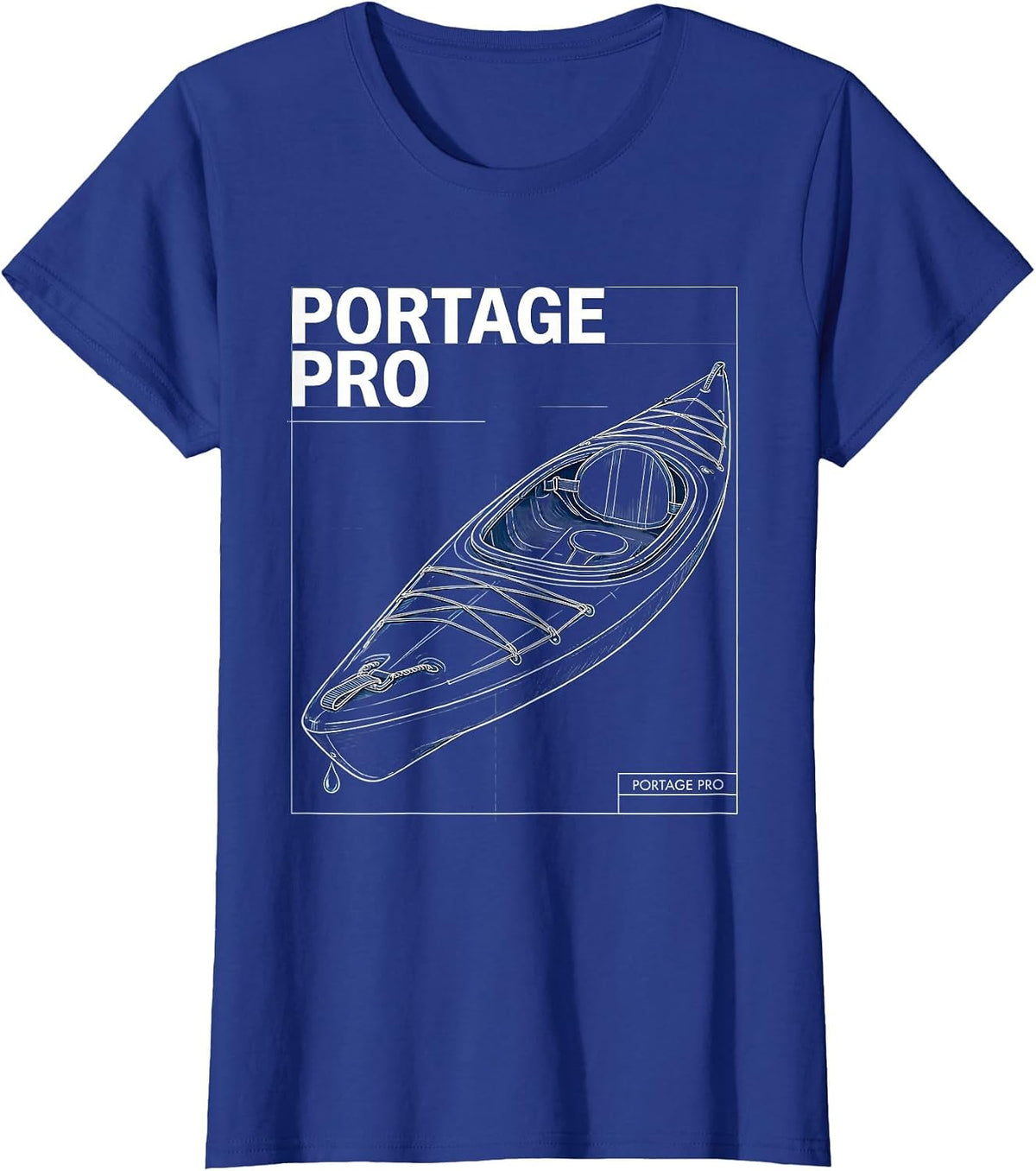 Women's Portage Pro Funny Kayak Kayaking Paddling Lover T-Shirt - Royal Blue
