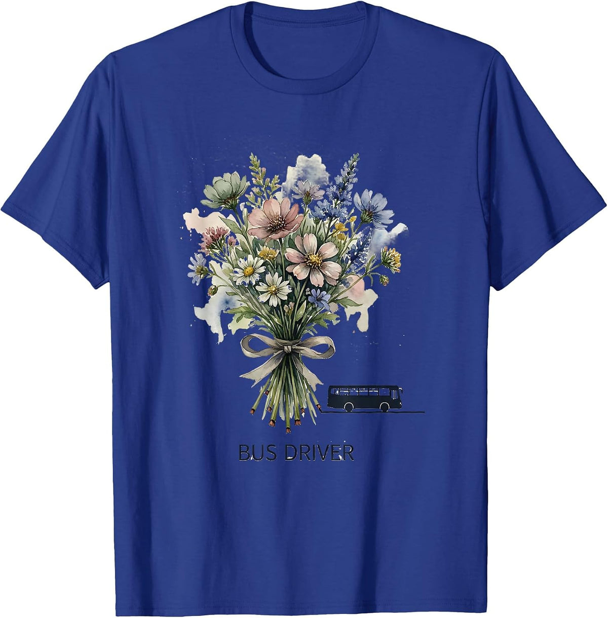 Bus Driver Watercolor Wildflower Gift for Teachers School T-Shirt - Royal Blue
