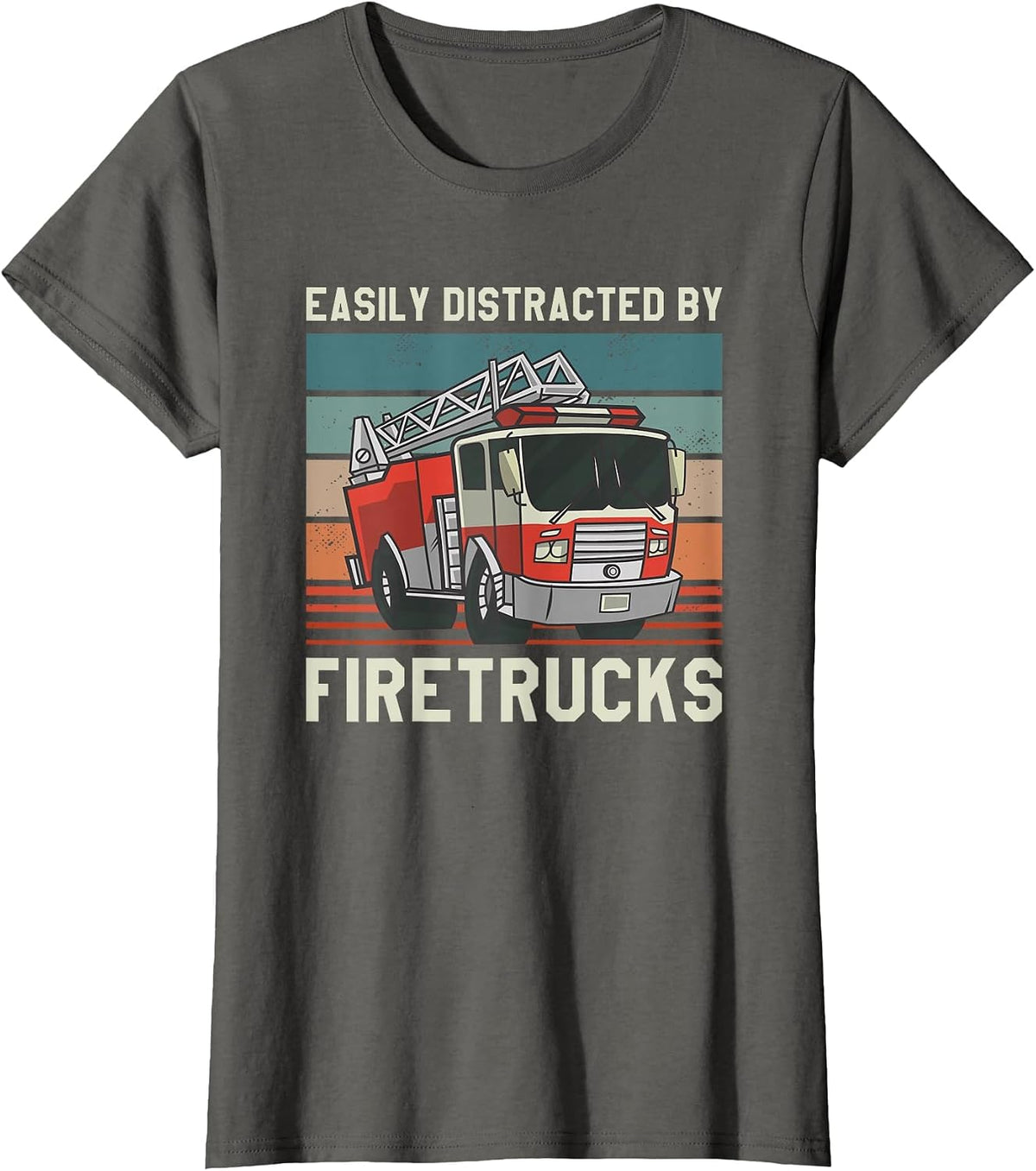 Easily Distracted By Fire Trucks Firefighting Firefighter T-Shirt - Asphalt Grey