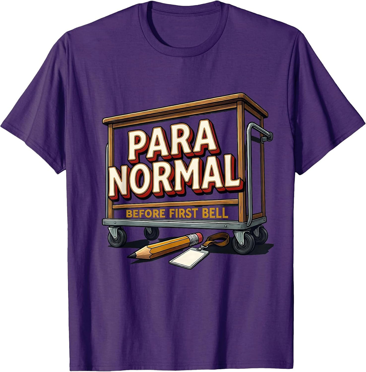 Para Normal Before First Bell Funny Paraprofessional Back T-Shirt - Purple
