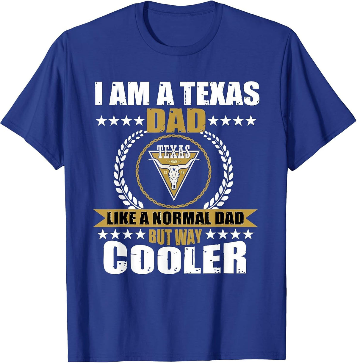 Great Texas Dad Saying Texan Design USA Longhorn for Men T-Shirt - Royal Blue