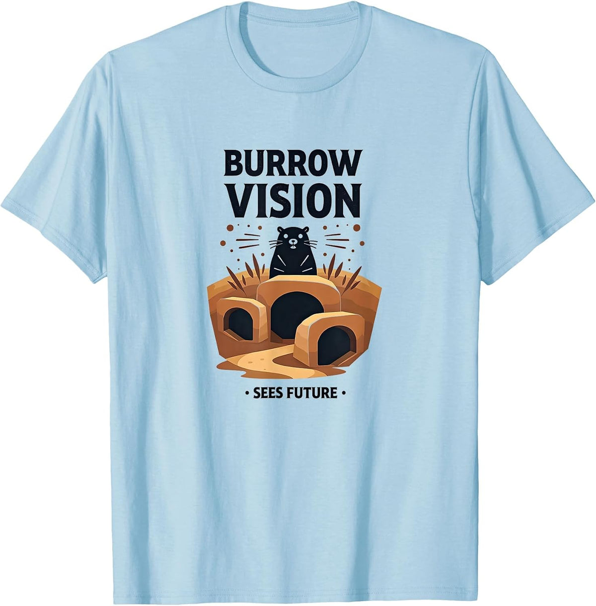 Burrow Vision Sees Future Groundhog Design T-Shirt - Baby Blue