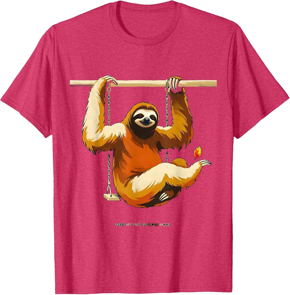 I Keep My Pace In Sloth Mode Funny Sloth Lover Animal Humor T-Shirt - Red Heather