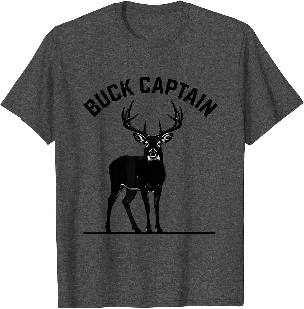 Buck Captain Funny Deer Hunting Hunter Dad Gift T-Shirt - Dark Heather Grey