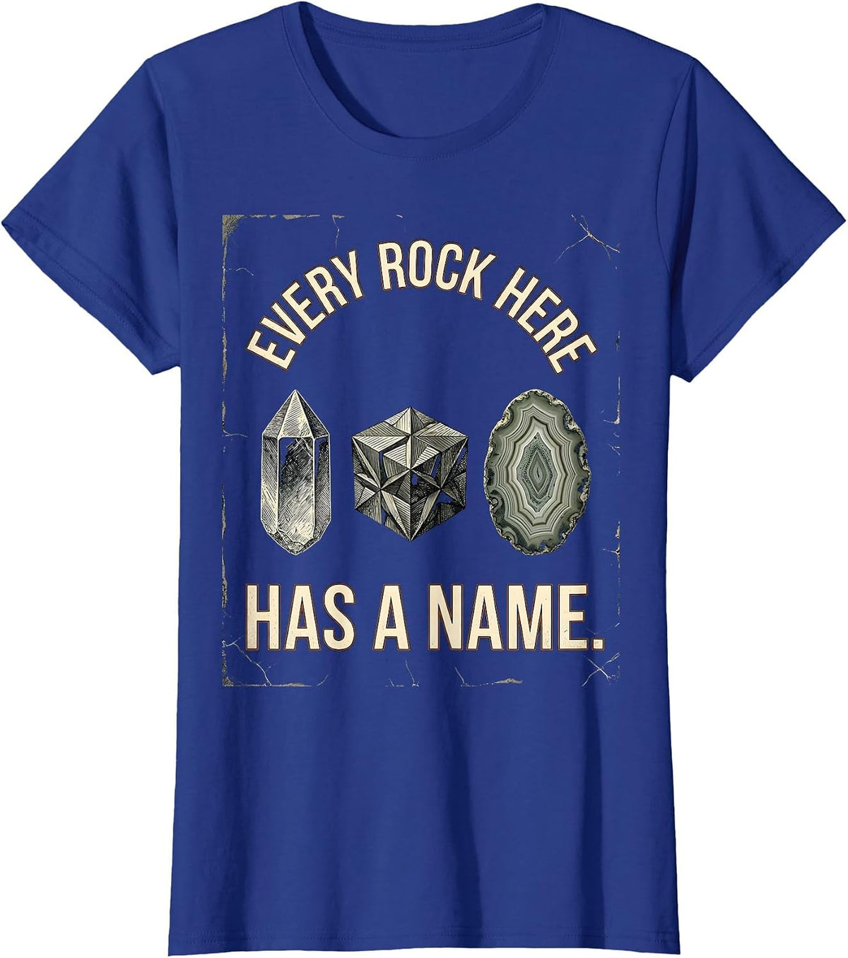 Women's Every Rock Here Has A Name Distressed Rock Collector Geology T-Shirt - Royal Blue