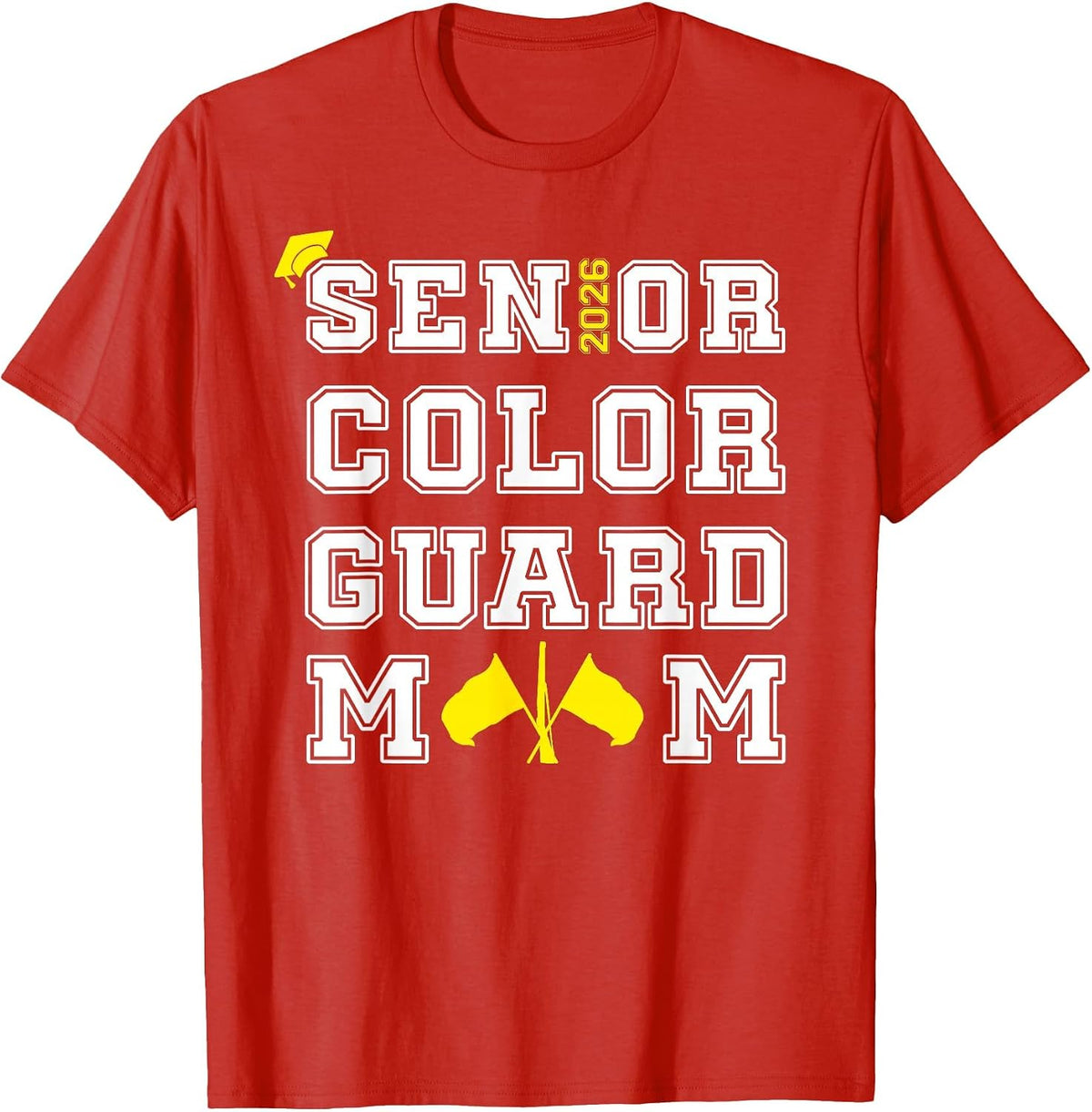 Senior 2026 Color Guard Mom Marching Band Yellow Women T-Shirt - Red