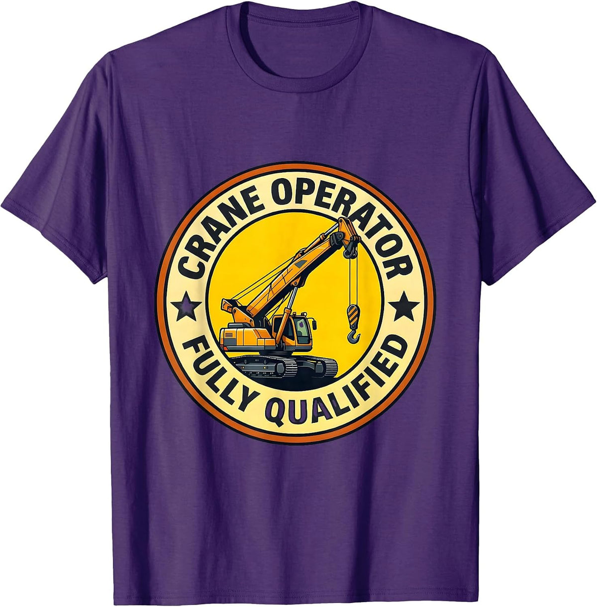 Men's Crane Operator Fully Qualified Funny Construction Worker T-Shirt - Purple